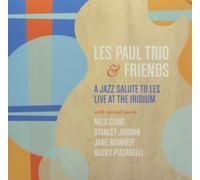 Les Paul Trio & Friends - Jazz Tribute To Les Live At The Irid