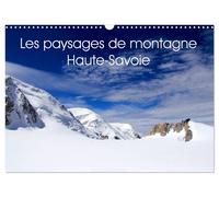 Les paysages de montagne Haute-Savoie (Calendrier mural 2027 DIN A3 vertical), C
