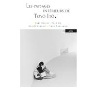 Les paysages intérieurs de Toyo Ito