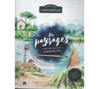 Les paysages: Petites leçons d'aquarelle