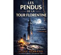 Les Pendus de la Tour Florentine: Des suicides en apparence. Un trésor volé pendant la Seconde Guerre mondiale. Et un tueur qui ne laisse aucune trace