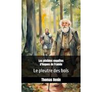 Les pénibles enquêtes d'Hugues de Framée : Le pleutre des bois