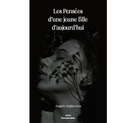 Les pensées d’une jeune fille d’aujourd’hui