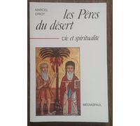 Les peres du desert vie et spiritualite