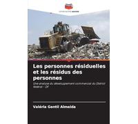 Les personnes résiduelles et les résidus des personnes: Une analyse du développement commercial du District fédéral - DF