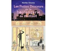 Les Petites Douceurs de la boulangerie de minuit