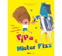 Les petites embrouilles de Pipa & Mister Fizz: avec un poney mignon dedans