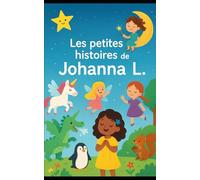 Les petites histoires de Johanna L.