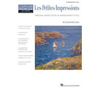 Les Petites Impressions: Original Piano Solos in Impressionist Style. Intermediate Level