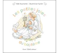 Les petites joies du baptême
