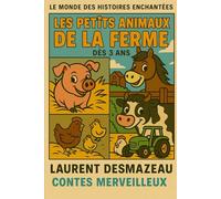 LES PETITS ANIMAUX DE LA FERME