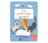 Les petits chats écrivent Classe de CP: Cahier 1, Niveau débutant