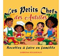 Les Petits Chefs des Antilles