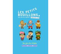 Les petits contes: Les Petits Bouillons à la découverte de l'histoire de l'art