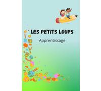 Les petits loups: Apprentissage