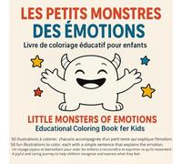 Les Petits Monstres des Émotions: Livre de Coloriage Éducatif Bilingue (Français/Anglais)