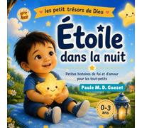Les petits trésors de Dieu: Étoile dans la nuit
