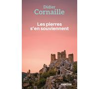 Les pierres s'en souviennent