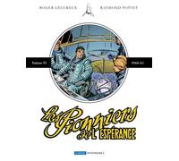 LES PIONNIERS DE L'ESPÉRANCE : INTÉGRALE VI