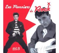 Les Pionniers Du Rock - Vol.2