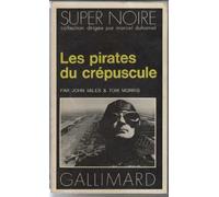 les pirates du crepuscule