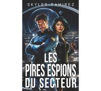Les Pires Espions du Secteur