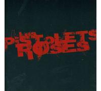 LES PISTOLETS ROSES - LES PISTOLETS ROSES