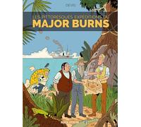 Les pittoresques expéditions du Major Burns