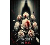 Les pivoines du mal