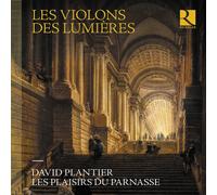 Les Plaisirs Du Parnasse Les Violons Des Lumières (CD) Album