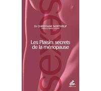Les plaisirs secrets de la ménopause