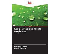 Les plantes des forêts tropicales