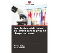 Les plantes médicinales du Jammu dans la prise en charge du cancer