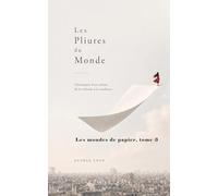 Les Pliures du Monde: Chroniques d’un enfant, de la solitude à la confiance