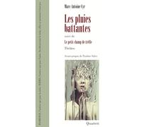 Les pluies battantes suivi de le petit champ de trèfle: Suivi de le petit champ de trefle 2025