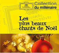 Les Plus Beaux Chants et Mélodies de Noël