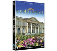 Les plus beaux chateaux de France : Compiègne