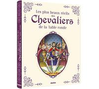 Les plus beaux récits des chevaliers de la table ronde