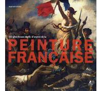 Les plus beaux tableaux de la peinture française