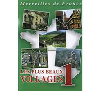 Les plus beaux villages n°1 : Balazuc, Bonneval sur arc, Collonge…. - Merveilles de France - Tourisme Voyage Région