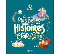 Les plus belles histoires au clair de lune