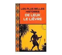 Les Plus Belles Histoires de Leuk le Lièvre