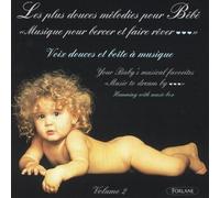 Les Plus Douces Melodies - Les Plus Douces Melodies Pour Bebevol. 2