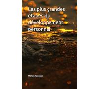 Les plus grandes étapes du développement personnel