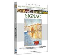 Les plus grands peintres du monde : Paul Signac