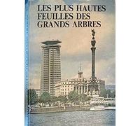 les plus hautes feuilles des grands arbres, dedicace de l auteur