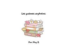 Les poèmes orphelins