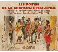 LES POÈTES DE LA CHANSON BRÉSILIENNE 1933-1962