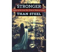Les Poilus Fr. Dwight Longenecker Sr. Marie of the C Stronger than S (Tascabile)