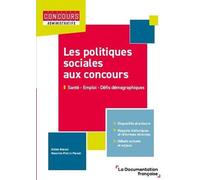 Les politiques sociales aux concours: Santé-emploi-défi démographique